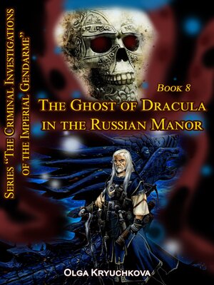 cover image of The Ghost of Dracula in the Russian Manor